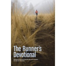 Nacario The Runner's Devotional: Inspiration And Motivation For Life's Journey . . . On And Off The Road