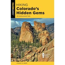 Nacario Hiking Colorado's Hidden Gems: 40 Undiscovered Trails