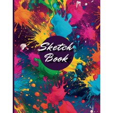 Nacario Colorful Sketch Book: Blank Paper Pad 8.5" x 11" For Drawing, Writing, Painting, Sketching, And Doodling: A Large Unlined Journal Notebook For Artists And Creatives