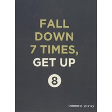 Nacario Planner 2018: Fall Down 7 Times Get Up 8,quote Daily Planner With Weekly Monthly Calendar And At-A-Glace 2018-2019 Calendars,black Gold: 1 Year ... For Business,life Goals,passion,and Happiness