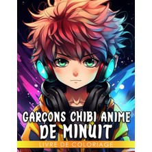 Nacario Independently Published Livre De Coloriage De Garçons Chibi Anime De Minuit: Pages De Coloriage Mignonnes Sur Fond Noir Avec De