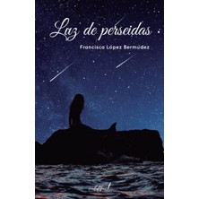Nacario Luz De Perseidas (Spanish Edition)
