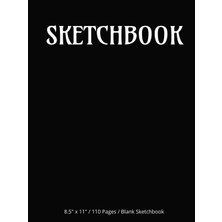 Nacario Simple, Black Sketchbook With 100+ Pages Of Fun! All Pages Are Blank With A Page Number At The Bottom, Great For Doodling, Drawing, Markers, Crayons, ... 8.5"X11", Hardcover To Protect Drawings