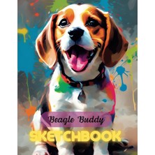 Nacario Sketchbook: Sketch Book Beagle Buddy Notebook For Drawing Writing Painting Sketching Doodling For Kids Abstract Dogcover Cute Animals: Large Blank Pages