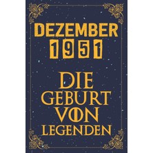 Nacario Dezember 1951 Die Geburt Von Legenden | 71 Geburtstag: 71. Geburtstag Geschenk Für Mann Und Frau | 1951 Geburtstag Frau | 1951 Geburtstag Mann | ... 71 Geburtstag | Notizbuch (6×9), 120 Seiten.