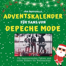 Nacario Der Inoffizielle Adventskalender Für Fans Von Depeche Mode: Mit Faszinierenden Fakten Und Bildern Bis Weihnachten (German Edition)