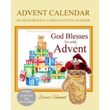 Nacario Advent Calendar: My Gifts For Jesus, A Child's Activity Calendar A God Bless Book Advent Calendar 2017 Christmas Gifts For Kids To Put In Nativity Set ... Ages (God Blesses Us Read And Pray, Band 10)