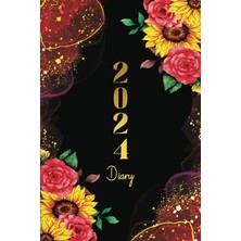 Nacario 2024 Daily Diary: 366 Days Fully Dated One Page Per Day Daily Diary From January 2024 - December 2024 Sunflower And Rose Floral Design Planner