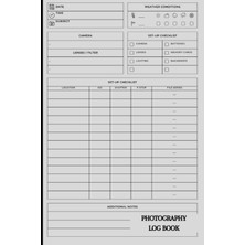 Nacario Independently Published Photography Log Book: A Photographer Record Journal To Record Essential Shooting Settings, Size 6x9 In, 120 Pages