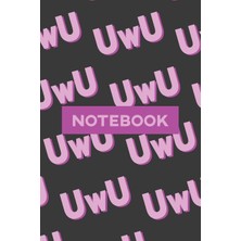 Nacario Notebook: Uwu Cuteness Overload Purple Pink Typography