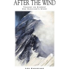 Nacario After The Wind: Tragedy On Everest One Survivor's Story