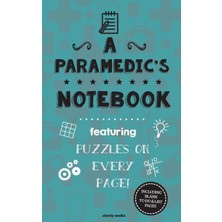 Nacario A Paramedic's Notebook: Featuring 100 Puzzles