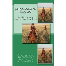 Nacario Endurance Riding: Conditioning & Competition Log Book