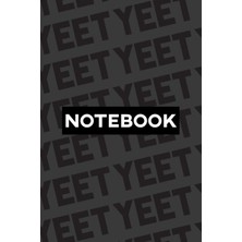 Nacario Notebook: Yeet Typography Pattern