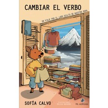 Nacario Cambiar El Verbo. Un Viaje Por El Lado Oculto De Nuestra Ropa