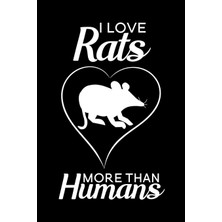 Nacario I Love Rats More Than Humans: Blank Lined Journal Notebook, 6" x 9", Rat Journal, Rat Notebook, Ruled, Writing Book, Notebook For Rat Lovers, Rat Gifts