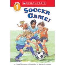 Nacario Soccer Game! (Scholastic Reader, Level 1)