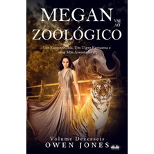 Nacario Megan Vai Ao Zoológico: Um Espírito Guia, Um Tigre Fantasma E Uma Mãe Assustadora.