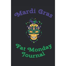 Nacario Independently Published Mardi Gras Fat Monday Journal