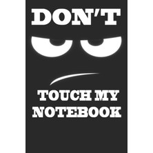 Nacario Don't Touch My Notebook Top Secret Journal, Detective Notebook, Secret Agent Notebook For Boys, Girls 6" x 9" 120 Pages