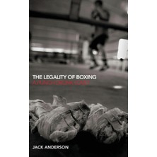 Nacario The Legality Of Boxing: A Punch Drunk Love?