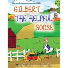 Nacario Gilbert The Helpful Goose