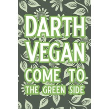 Nacario Darth Vegan Come To The Green Side: Blank Lined Journal Notebook, 6" x 9", Vegan Notebook, Vegan Journal, Ruled, Writing Book, Notebook For Vegan, Vegan Gifts