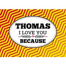 Nacario Thomas I Love You Because: Love Book Personalized Birthday Books For Adults With Prompted Guided Fill In The Blank Journal Memory Book, I Love About ... Gift ... Birthday Christmas Greeting Card