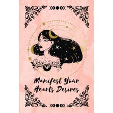 Nacario Independently Published Pink Goddess "manifest Your Heart's Desire": Guided Journal For Manifestations & Affirmations.