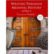 Nacario Writing Through Medieval History Level 2 Cursive Models: A Charlotte Mason Curriculum, Teaching Writing, Handwriting, And Supplementing Medieval History, Grades 3 To 5