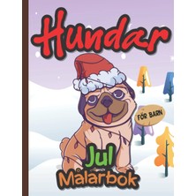 Nacario Independently Published Jul Målarbok Hundar För Barn: Coola Hundar För Färgläggning | För Barn Att Koppla Av Från Dagen | För Pojkar Och Flickor