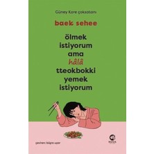 TeknoKapsül Nova Kitap Ölmek Istiyorum Ama Hala Tteokbokki Yemek Istiyorum Özel Koruma Poşetli