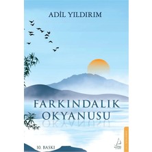 TeknoKapsül Destek Yayınları Farkındalık Okyanusu / Adil Yıldırım / / 9786258594799