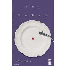 TeknoKapsül Timaş Yayınları Boş Tabak / Tuğçe Çakır / / 9786050850116