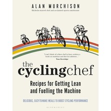 Nacario The Cycling Chef: Recipes For Getting Lean And Fuelling The Machine