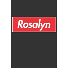 Nacario Rosalyn: Rosalyn Planner Calendar Notebook Journal, Personal Named Firstname Or Surname For Someone Called Rosalyn For Christmas Or Birthdays This ... Personolised Custom Name Gift For Rosalyn