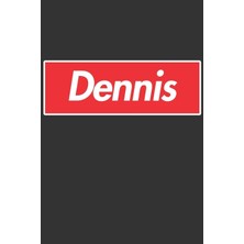 Nacario Dennis: Dennis Planner Calendar Notebook Journal, Personal Named Firstname Or Surname For Someone Called Dennis For Christmas Or Birthdays This Makes ... Personolised Custom Name Gift For Dennis