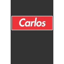 Nacario Carlos: Carlos Planner Calendar Notebook Journal, Personal Named Firstname Or Surname For Someone Called Carlos For Christmas Or Birthdays This Makes ... Personolised Custom Name Gift For Carlos