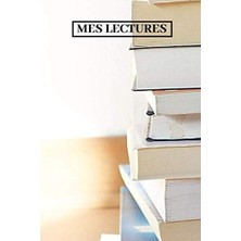 Nacario Mes Lectures: Carnet De Lecture Cahier Parfait Pour Organiser Ses Lectures,ses Livres, Romans, Fictions , Pour Enfants Étudiants Adultes | Parfait Pour Fiche De Lecture