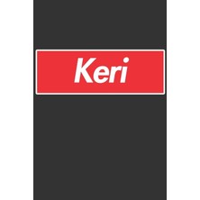 Nacario Keri: Keri Planner Calendar Notebook Journal, Personal Named Firstname Or Surname For Someone Called Keri For Christmas Or Birthdays This Makes The Perfect Personolised Custom Name Gift For Keri