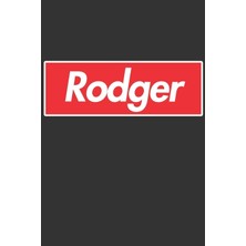 Nacario Rodger: Rodger Planner Calendar Notebook Journal, Personal Named Firstname Or Surname For Someone Called Rodger For Christmas Or Birthdays This Makes ... Personolised Custom Name Gift For Rodger