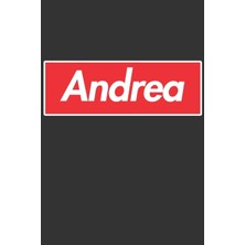 Nacario Andrea: Andrea Planner Calendar Notebook Journal, Personal Named Firstname Or Surname For Someone Called Andrea For Christmas Or Birthdays This Makes ... Personolised Custom Name Gift For Andrea