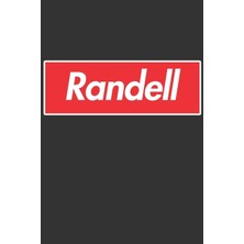 Nacario Randell: Randell Planner Calendar Notebook Journal, Personal Named Firstname Or Surname For Someone Called Randell For Christmas Or Birthdays This ... Personolised Custom Name Gift For Randell