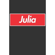 Nacario Julia: Julia Planner Calendar Notebook Journal, Personal Named Firstname Or Surname For Someone Called Julia For Christmas Or Birthdays This Makes The Perfect Personolised Custom Name Gift For Julia