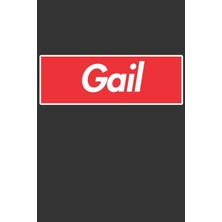 Nacario Gail: Gail Planner Calendar Notebook Journal, Personal Named Firstname Or Surname For Someone Called Gail For Christmas Or Birthdays This Makes The Perfect Personolised Custom Name Gift For Gail