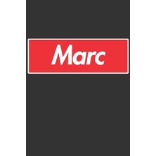 Nacario Marc: Marc Planner Calendar Notebook Journal, Personal Named Firstname Or Surname For Someone Called Marc For Christmas Or Birthdays This Makes The Perfect Personolised Custom Name Gift For Marc