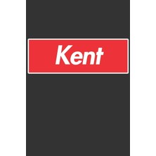 Nacario Kent: Kent Planner Calendar Notebook Journal, Personal Named Firstname Or Surname For Someone Called Kent For Christmas Or Birthdays This Makes The Perfect Personolised Custom Name Gift For Kent