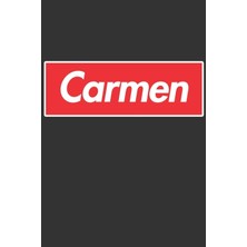 Nacario Carmen: Carmen Planner Calendar Notebook Journal, Personal Named Firstname Or Surname For Someone Called Carmen For Christmas Or Birthdays This Makes ... Personolised Custom Name Gift For Carmen
