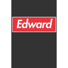 Nacario Edward: Edward Planner Calendar Notebook Journal, Personal Named Firstname Or Surname For Someone Called Edward For Christmas Or Birthdays This Makes ... Personolised Custom Name Gift For Edward