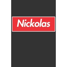 Nacario Nickolas: Nickolas Planner Calendar Notebook Journal, Personal Named Firstname Or Surname For Someone Called Nickolas For Christmas Or Birthdays This ... Personolised Custom Name Gift For Nickolas